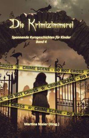 Die Krimizimmerei - Inspektor Papierfresserchen ermittelt wieder