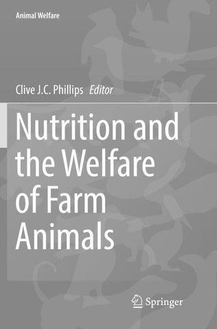 Nutrition and the Welfare of Farm Animals