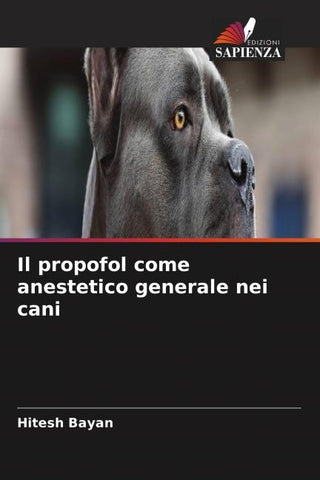Il propofol come anestetico generale nei cani