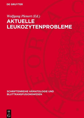 Aktuelle Leukozytenprobleme
