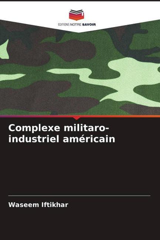 Complexe militaro-industriel américain