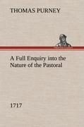 A Full Enquiry into the Nature of the Pastoral (1717)