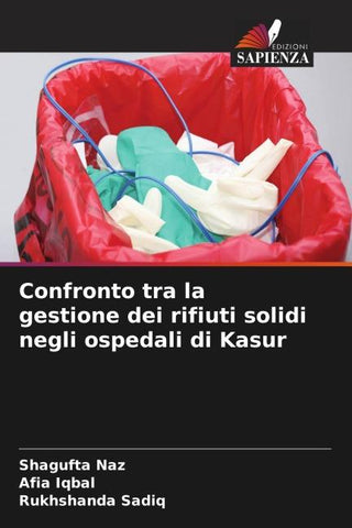 Confronto tra la gestione dei rifiuti solidi negli ospedali di Kasur