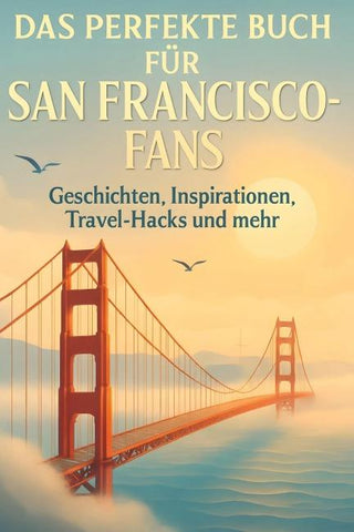 Das perfekte Buch für San Francisco-Fans
