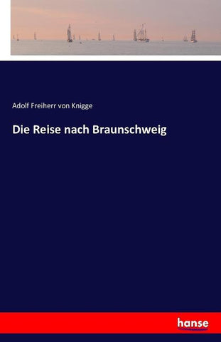 Die Reise nach Braunschweig
