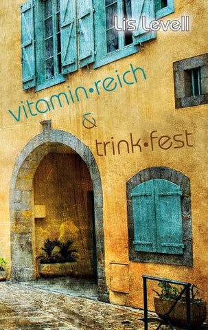 vitamin•reich & trink•fest