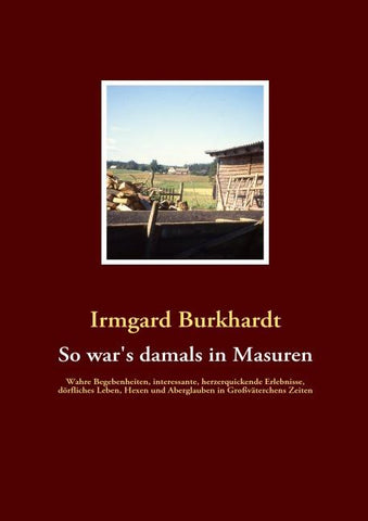 So war's damals in Masuren