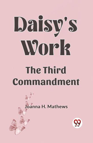 Daisy's work  the third commandment