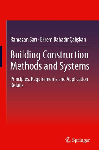 Building Construction Methods and Systems