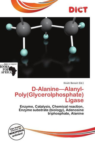 D-Alanine-Alanyl-Poly(Glycerolphosphate) Ligase