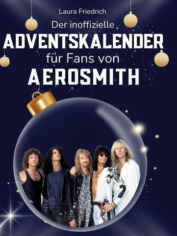 Der inoffizielle Adventskalender für Fans von Aerosmith