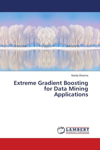 Extreme Gradient Boosting for Data Mining Applications
