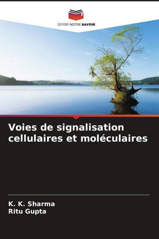 Voies de signalisation cellulaires et moléculaires