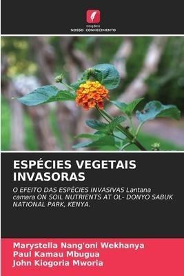 ESPÉCIES VEGETAIS INVASORAS