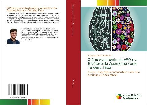 O Processamento da ASO e a Hipótese da Assimetria como Terceiro Fator