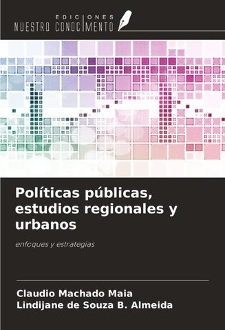 Políticas públicas, estudios regionales y urbanos