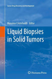 Liquid Biopsies in Solid Tumors