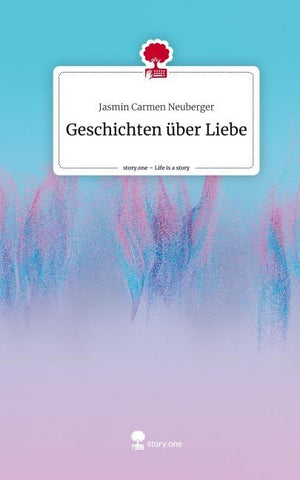 Geschichten über Liebe. Life is a Story - story.one