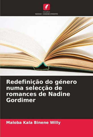 Redefinição do género numa selecção de romances de Nadine Gordimer