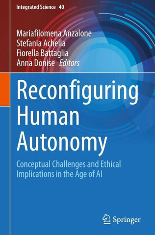 Reconfiguring Human Autonomy