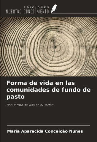 Forma de vida en las comunidades de fundo de pasto