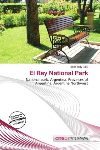 El Rey National Park