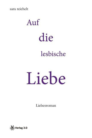 Auf die lesbische Liebe