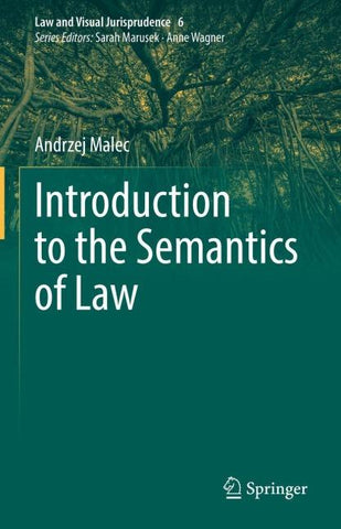 Introduction to the Semantics of Law