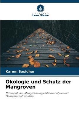 Ökologie und Schutz der Mangroven