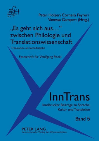 «Es geht sich aus...» zwischen Philologie und Translationswissenschaft