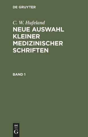 Neue Auswahl kleiner medizinischer Schriften. Band 1