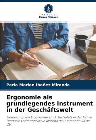 Ergonomie als grundlegendes Instrument in der Geschäftswelt