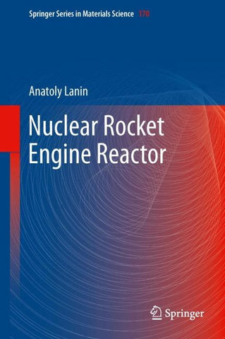 Nuclear Rocket Engine Reactor