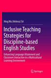 Inclusive Teaching Strategies for Discipline-based English Studies