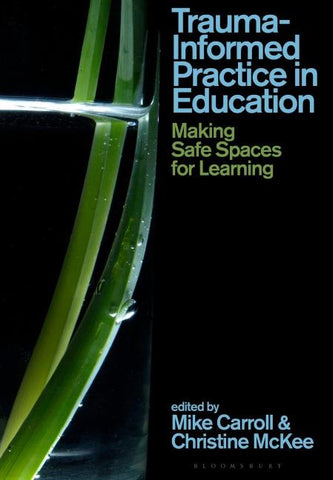 Trauma-Informed Practice in Education