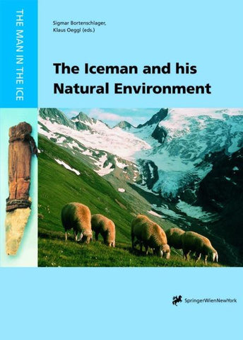 The Iceman and his Natural Environment