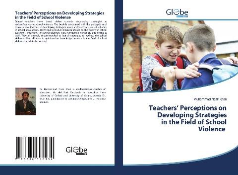 Teachers¿ Perceptions on Developing Strategies in the Field of School Violence