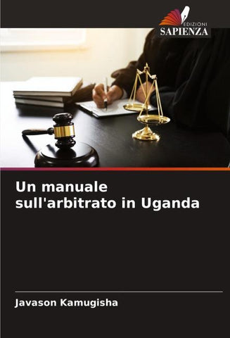 Un manuale sull'arbitrato in Uganda