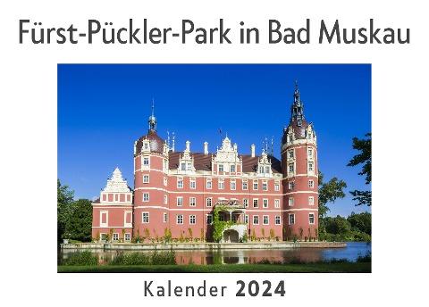 Fürst-Pückler-Park in Bad Muskau (Wandkalender 2024, Kalender DIN A4 quer, Monatskalender im Querformat mit Kalendarium, Das perfekte Geschenk)