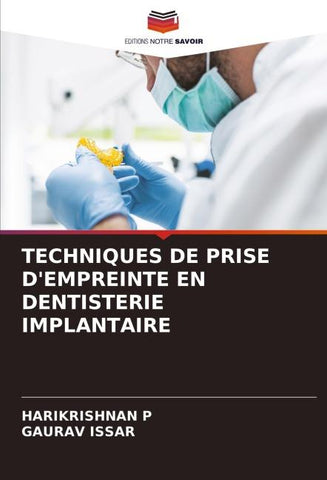 TECHNIQUES DE PRISE D'EMPREINTE EN DENTISTERIE IMPLANTAIRE
