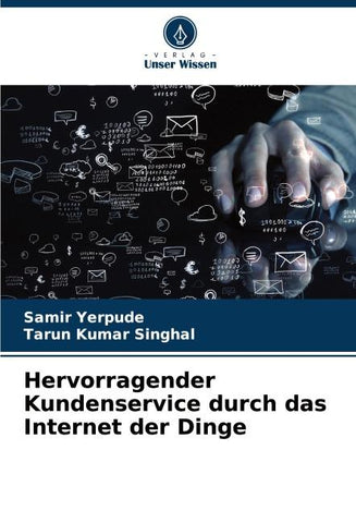 Hervorragender Kundenservice durch das Internet der Dinge