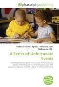 A Series of Unfortunate Events