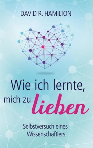 Wie ich lernte, mich zu lieben