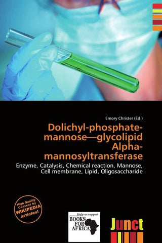 Dolichyl-phosphate-mannose-glycolipid Alpha-mannosyltransferase