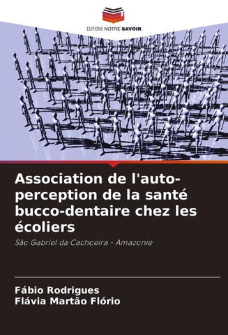 Association de l'auto-perception de la santé bucco-dentaire chez les écoliers