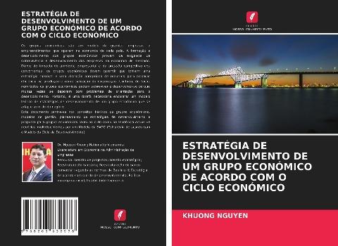 ESTRATÉGIA DE DESENVOLVIMENTO DE UM GRUPO ECONÓMICO DE ACORDO COM O CICLO ECONÓMICO