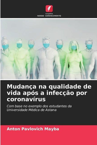 Mudança na qualidade de vida após a infecção por coronavírus