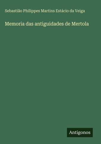 Memoria das antiguidades de Mertola