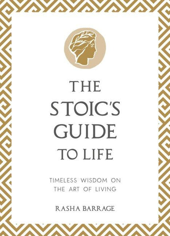 The Stoic's Guide to Life