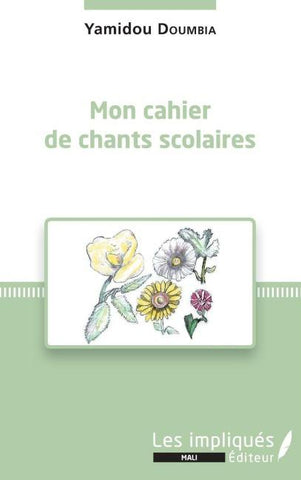 Mon cahier de chants scolaires
